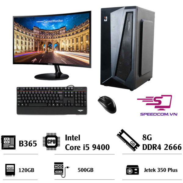 Bộ máy tính B365- I5 9400- Ram 8GB- SSD 120GB- HDD 500G